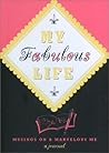My Fabulous Life: Musings on a Marvelous Me My Fabulous Life: Musings on a Marvelous Me