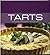 Tarts: 40 Superb Recipes for Sweet & Savory Tarts (Contemporary Cooking)