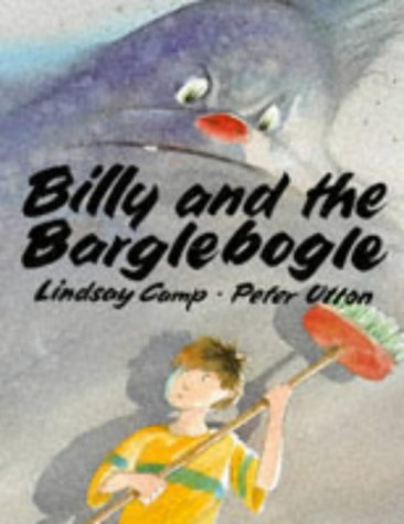 Billy and the Barglebogle (Hardcover)