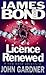 Licence Renewed by John  Gardner