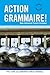 Action Grammaire! by Phil Turk
