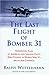 The Last Flight of Bomber 3...