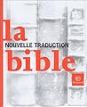 La Bible. Nouvell...