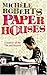 Paper Houses