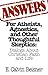 Answers for Atheists, Agnostics, and Other Thoughtful Skeptics: Dialogs About Christian Faith and Life