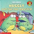 Huggly and the Toy Monster