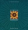 Simple Numerology: A Simple Wisdom book (A Simple Wisdom Book series)