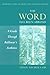 The Word Has Been Abroad: A Guide Through Balthasar's Aesthetics