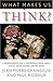 What Makes Us Think? A Neuroscientist and a Philosopher Argue... by Jean-Pierre Changeux