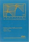 Optimization Software Guide (Frontiers in Applied Mathematics, Series Number 14)