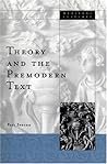 Theory And The Premodern Text (Volume 26) (Medieval Cultures) Theory And The Premodern Text (Volume 26) (Medieval Cultures)