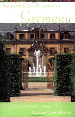 The Garden Lover's Guide to Germany (Garden Lover's Guides to)