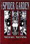 The Spider Garden by Michael Manning