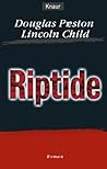 Riptide. Sonderausgabe. by Douglas Preston