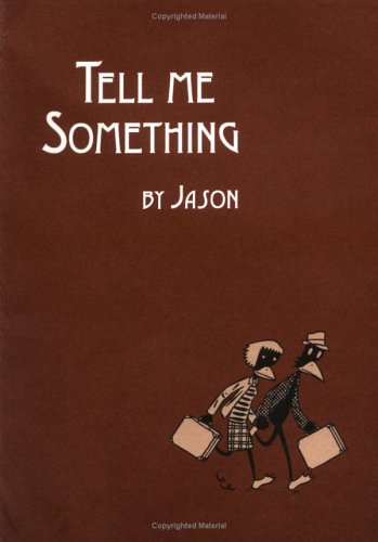 Tell Me Something (Paperback)