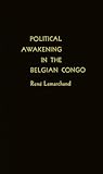 Political Awakening in the Belgian Congo