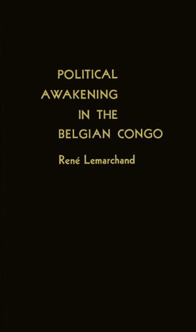 Political Awakening in the Belgian Congo (Hardcover)