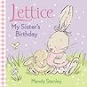 My Sister's Birthday (Lettice)