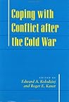 Coping with Conflict after the Cold War (Perspectives on Security)