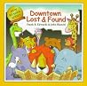 Downtown Lost and Found (New Reader Series) Downtown Lost and Found (New Reader Series)