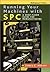 Running Your Machines with SPC: A Shop Floor Guide for Manufacturing