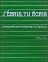 J'Ecris, Tu Ecris