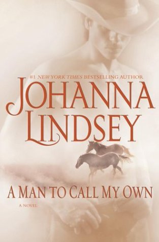 A Man To Call My Own By Johanna Lindsey