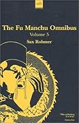 The Fu Manchu Omnibus 5