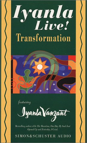 Iyanla Live! Volume 7: Transformation (Audio Cassette)