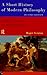 A Short History of Modern Philosophy by Roger Scruton