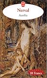 Aurélia by Gérard de Nerval Aurélia by Gérard de Nerval