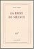 La Reine du silence