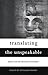Translating the Unspeakable...