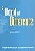 A World of Difference: Soci...