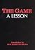 Game: A Lesson