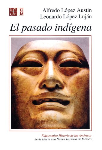 El pasado indígena (Paperback)