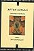 After Aztlan: Latino Poetry...