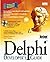 Delphi Developer's Guide/Book and Cd-Rom (Sams Developer's Guide)