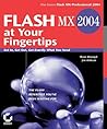 Flash MX 2004 at Your Fingertips: Get In, Get Out, Get Exactly What You Need