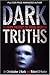 Dark Truths : Modern Theori...