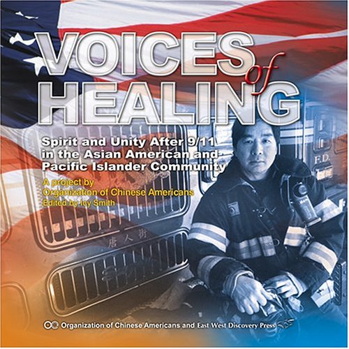 Voices of Healing: Spirit and Unity After 9/11 in the Asian American and Pacific Islander Community (Hardcover)