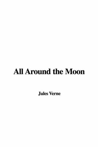 All Around the Moon