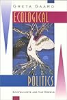 Ecological Politics by Greta Gaard