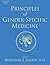 Principles of Gender-Specific Medicine: Gender in the Genomic Era