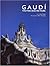 Gaudí: The Man and His Work