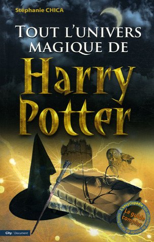TOUT L'UNIVERS MAGIQUE DE HARRY POTTER (Paperback)