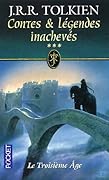 Contes et Légendes inachevés - Le Troisième Âge