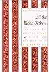 All the Blood Tethers (Morse Poetry Prize)
