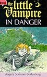 The Little Vampire In Danger by Angela Sommer-Bodenburg