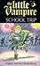The Little Vampire and the School Trip by Angela Sommer-Bodenburg